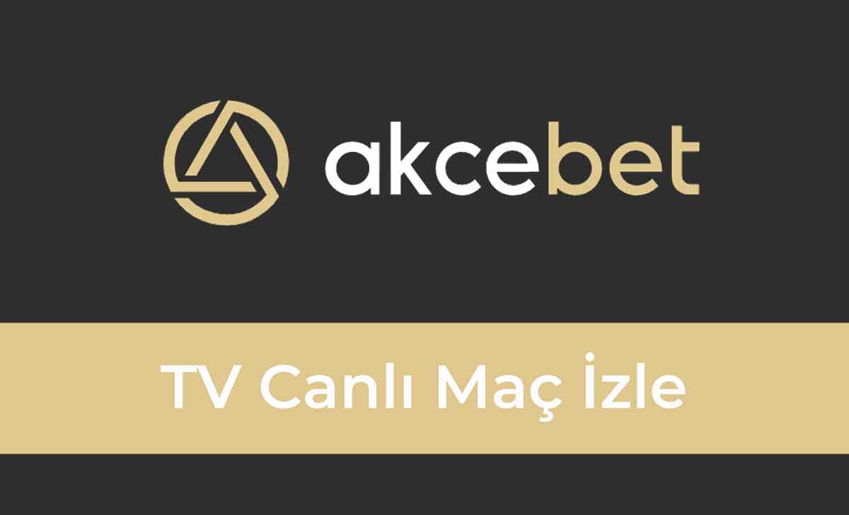Akcebet TV Canlı Maç İzle